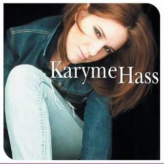 Karyme Hass by Karyme Hass