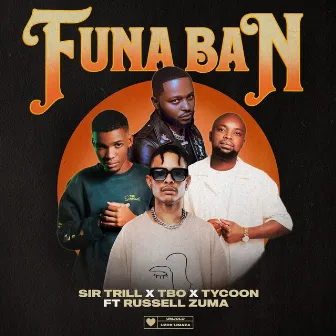 Funa Ban by Sir Trill