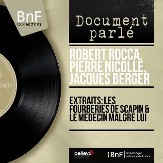 Extraits: Les fourberies de Scapin & Le médecin malgré lui (Mono Version) by Jacques Berger