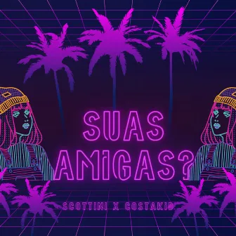 Suas amigas by Scottini