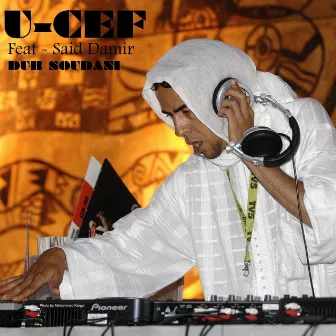 Dub Soudani (feat. Said Damir) by U-Cef