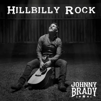 Hillbilly Rock by Johnny Brady