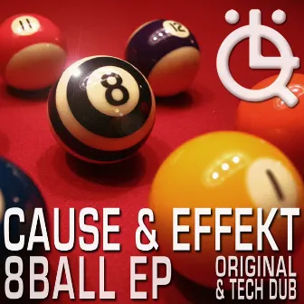 8Ball EP by Cause & Effekt