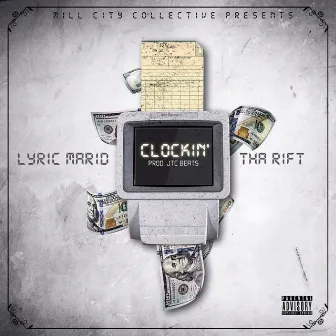 Clockin' by Lyric Marid