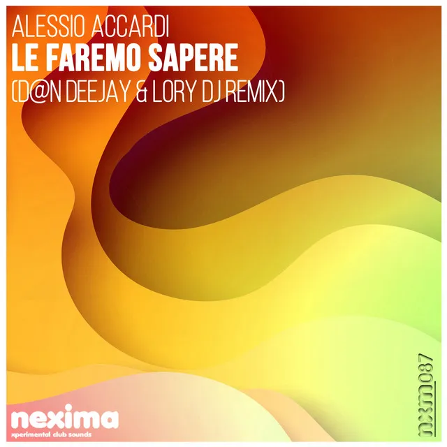 Le Faremo Sapere - D@n Deejay & Lory DJ Remix