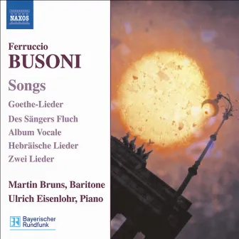 Busoni: Songs by Martin Bruns