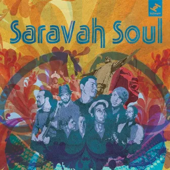 Saravah Soul by Saravah Soul