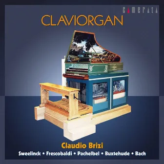 Claudio Brizi: Works for Claviorgan by Claudio Brizi