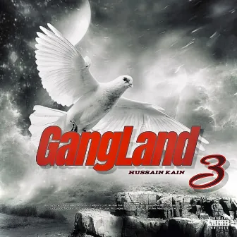 Gangland 3 by Hussain Kain