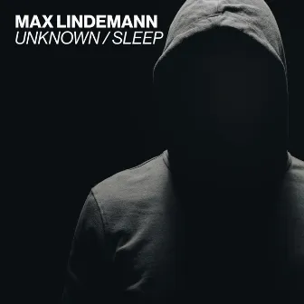 Unknown / Sleep by Max Lindemann