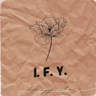 I.F.Y. by ELEVEN