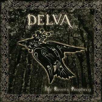 The Raven's Prophecy by Delva