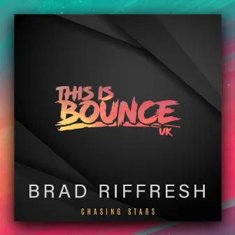 Chasing Stars by Brad Riffresh