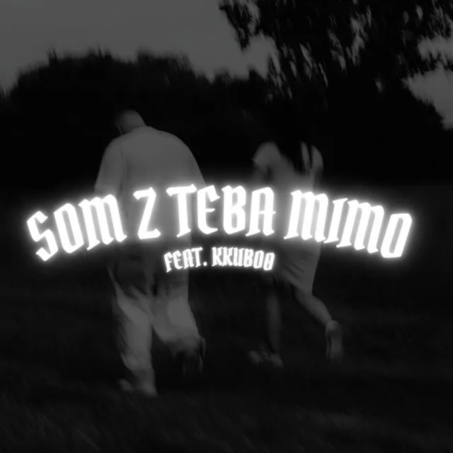 Som Z Teba Mimo