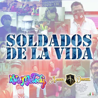 Soldados de la Vida by Kris Melody