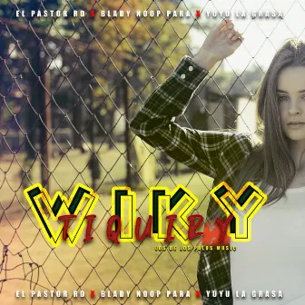 Wiky Tiquiry by Blady Noopp Para