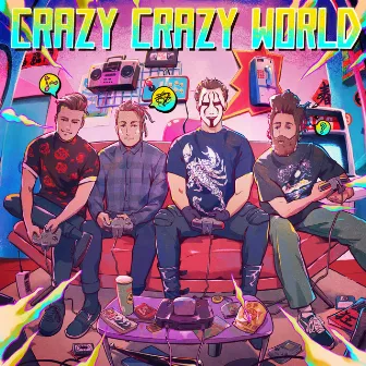 Crazy Crazy World by Islander