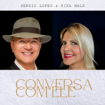 Conversa com Ele by Sergio Lopes