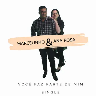 Você faz parte de mim by Marcelinho