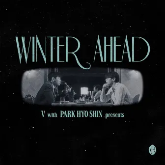 Winter Ahead (with PARK HYO SHIN) by V