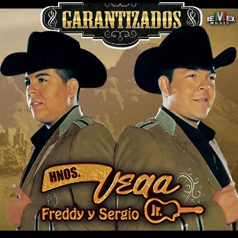 Garantizados by Hermanos Vega Jr.