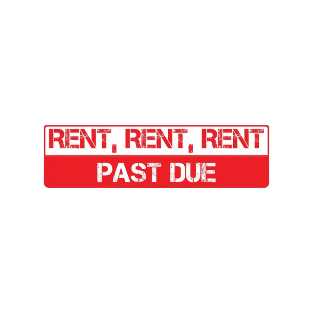 Rent, Rent, Rent: Past Due