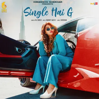 Single Hai G by JSL Singh