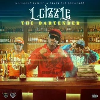 The Bartender (Diplomat Family & 20Six Ent Presents) by L Cizzle