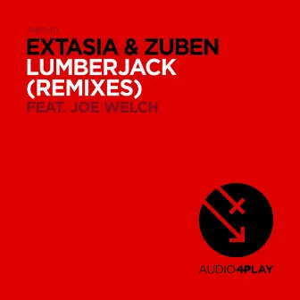 Lumberjack (Remixes) by Extasia