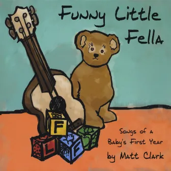 Funny Little Fella by Matt Clark