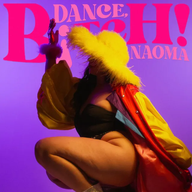 Dance, Bitch!