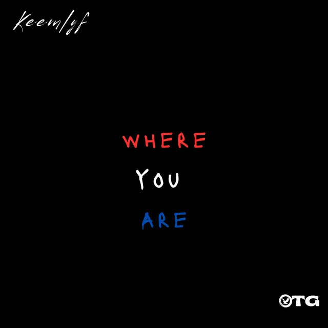 Where You Are