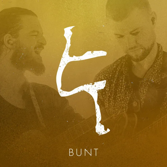 Bunt - Live