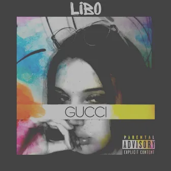 Gucci by Libo