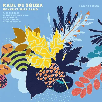 Plenitude by Raul De Souza