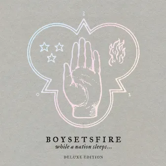 While a Nation Sleeps (Deluxe Edition 2019) [Remastered] by Boysetsfire