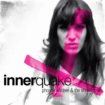 Innerquake by Phoebe Killdeer