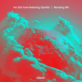 Standing Still (feat. Djamila) by No Dial Tone