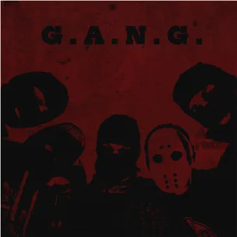 G.A.N.G. by Dawg