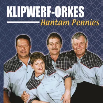 Hantam Pennies by Klipwerf Orkes