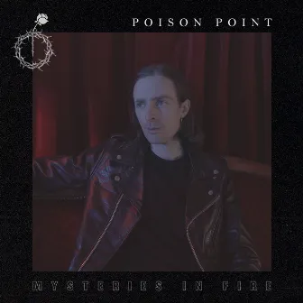 Mysteries In Fire by Poison Point