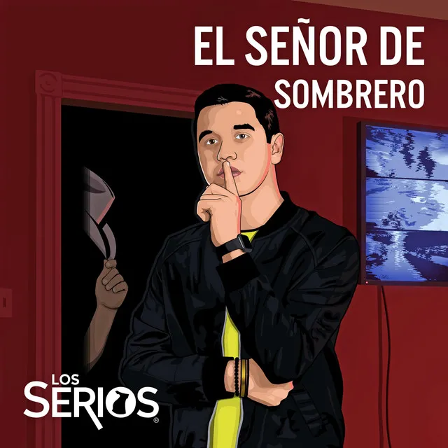 El Señor De Sombrero