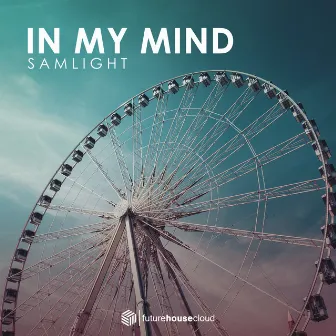 In My Mind by Samlight