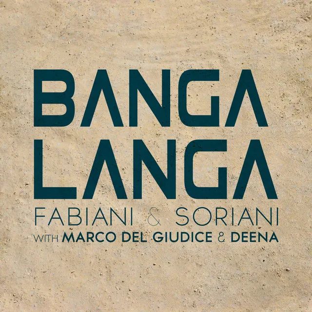 Banga Langa - Soriani & Fabiani Remix