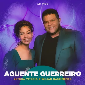 Aguente Guerreiro (Ao Vivo) by Letícia Vitória