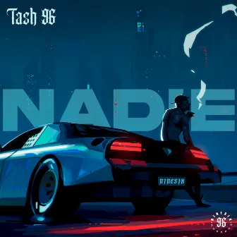 Nadie by TASH 96