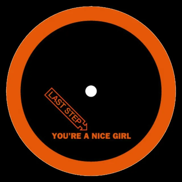 You're a Nice Girl