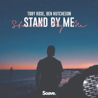 Stand By Me by Toby Rose