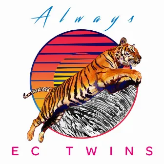 Always (feat. Francci) by EC Twins