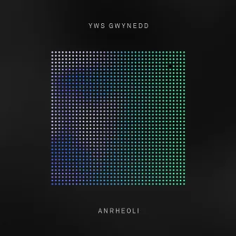 Anrheoli by Yws Gwynedd